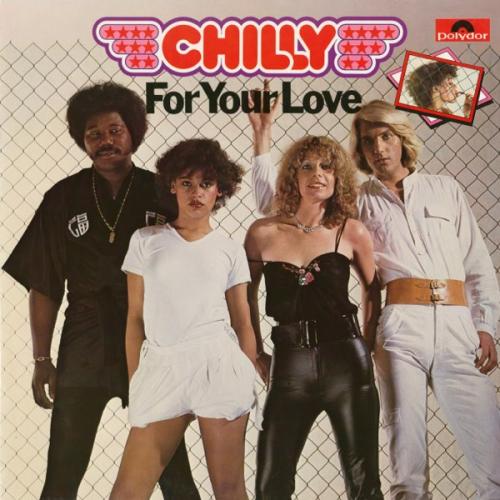 Виниловая пластинка Chilly - For Your Love (Black Vinyl LP)