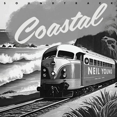 Виниловая пластинка Neil Young - Coastal Soundtrack (Black Vinyl LP)