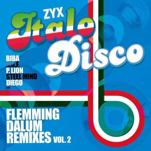 Виниловая пластинка Various Artists - Italo Disco: Flemming Dalum Remixes Vol.2