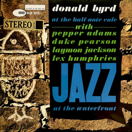 Виниловая пластинка Donald Byrd - At The Half Note Cafe (Tone Poet) (Black Vinyl LP)