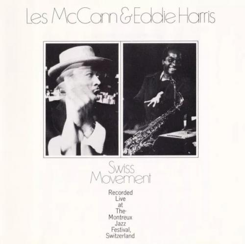 Виниловая пластинка Les McCann, Harris, Eddie - Swiss Movement (Analogue) (Black Vinyl LP)