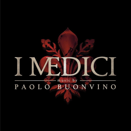 Виниловая пластинка Paolo Buonvino - Medici - Masters Of Florence (Paolo Buonvino)