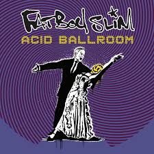 Виниловая пластинка Fatboy Slim - Acid Ballroom (V12) (Grey/Silver Vinyl LP, Limited)