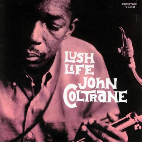 Виниловая пластинка John Coltrane - Lush Life (Analogue) (Black Vinyl LP)