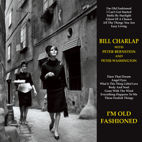 Виниловая пластинка Bill Charlap - I'm Old Fashioned (Audiophile, Hyper Magnum Sound) (Black Vinyl 2LP)