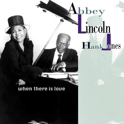Виниловая пластинка Abbey Lincoln; Jones, Hank - When There Is Love (Black Vinyl 2LP)