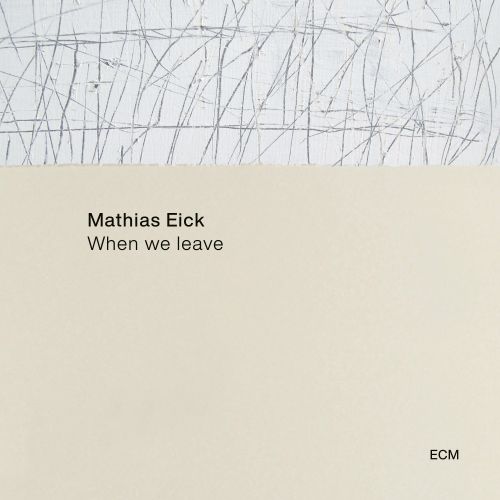 Виниловая пластинка Mathias Eick - When We Leave (180 Gram Black Vinyl LP)