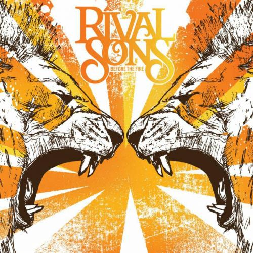 Виниловая пластинка Rival Sons - Before The Fire (Translucent Orange Vinyl LP)