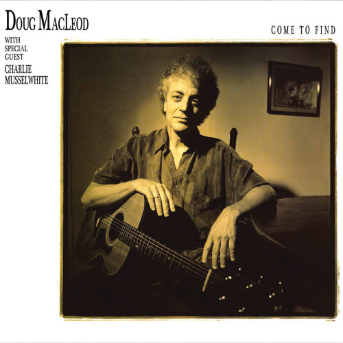 Виниловая пластинка Doug MacLeod, Musselwhite, Charlie - Come To Find (Analogue) (Black Viny 2LP)
