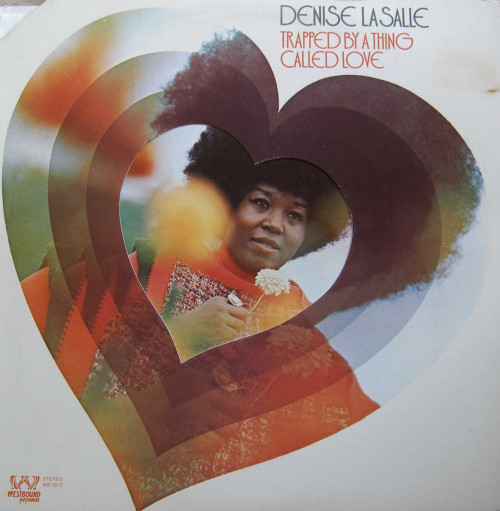 Виниловая пластинка Denise LaSalle - Trapped By A Thing Called Love (Analogue) (Black Vinyl LP)