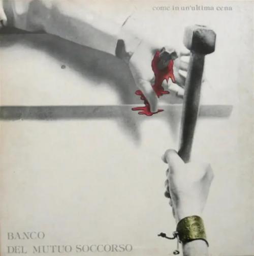Виниловая пластинка Banco Del Mutuo Soccorso - Come In Un'Ultima Cena (Black Vinyl LP)