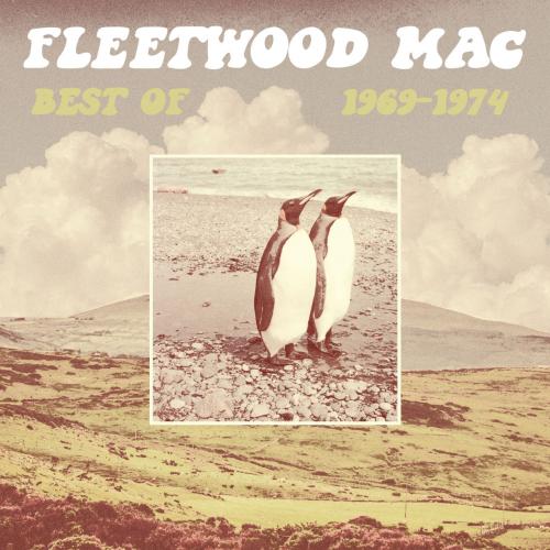 Виниловая пластинка Fleetwood Mac - The Best Of Fleetwood Mac 1969-1974 (Black Vinyl 2LP)