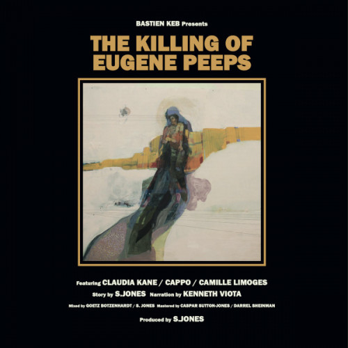 Виниловая пластинка Bastien Keb - The Killing Of Eugene Peeps (Black Vinyl LP)