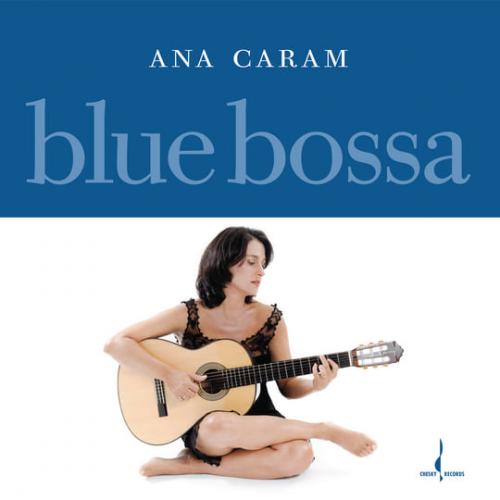 Виниловая пластинка Ana Caram - Blue Bossa (Audiophile One-Step Pressing) (Black Vinyl LP)