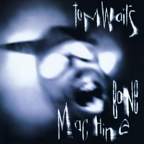Виниловая пластинка Tom Waits - Bone Machine (Black Vinyl LP)