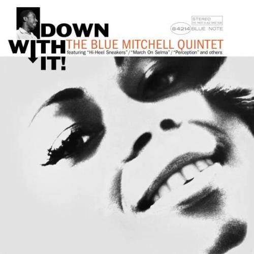 Виниловая пластинка Blue Mitchell - Down With It! (Tone Poet) (Black Vinyl LP)