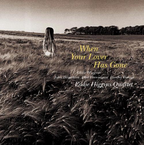 Виниловая пластинка Eddie Higgins - When Your Lover Has Gone (Audiophile) (Black Vinyl 2LP)