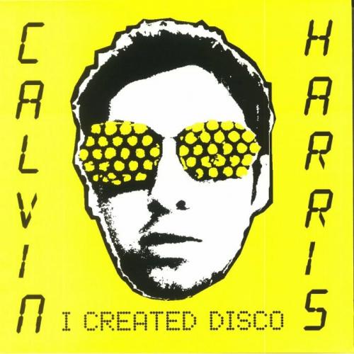 Виниловая пластинка Calvin Harris - I Created Disco (Black Vinyl 2LP)
