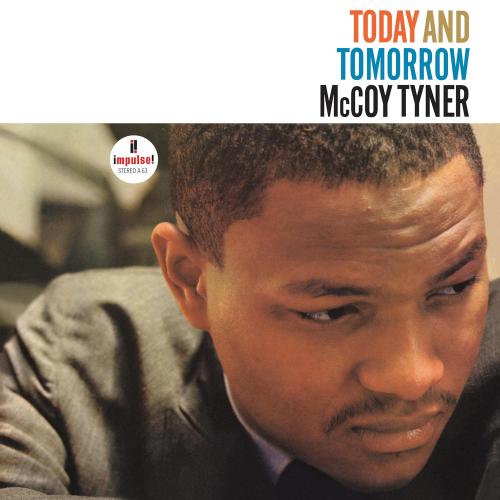 Виниловая пластинка McCoy Tyner - Today And Tomorrow (Verve By Request) (Black Vinyl LP)