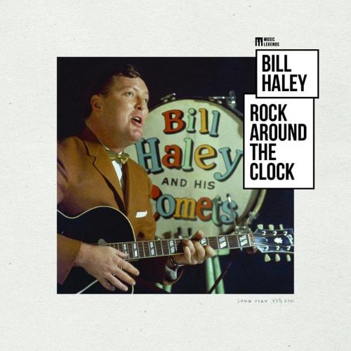 Виниловая пластинка Bill Haley - Rock Around The Clock (Black Vinyl LP)