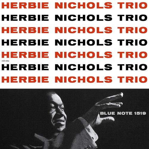 Виниловая пластинка Herbie Nichols - Herbie Nichols Trio (Tone Poet) (Black Vinyl LP)