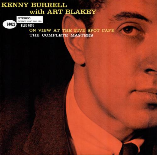 Виниловая пластинка Kenny Burrell, Blakey, Art - On View At The Five Spot Cafe: The Complete Masters (Analogue, Black Vinyl 3LP)