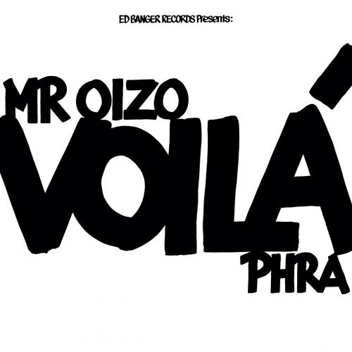 Виниловая пластинка Mr Oizo; Phra  - Voila (Black Vinyl LP)