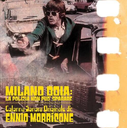 Виниловая пластинка Саундтрек - Milano Odia: La Polizia Non Puo Sparare (Ennio Morricone) (Coloured Vinyl LP)