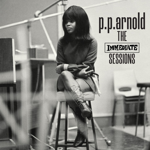 Виниловая пластинка P.P. Arnold - The Immediate Sessions (Black Vinyl LP)