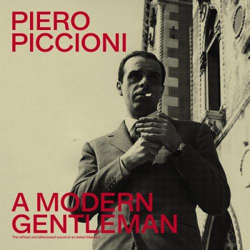 Виниловая пластинка Саундтрек - A Modern Gentleman - The Refined And Bittersweet Sound Of An Italian Maestro (Piero Piccioni) (Black Vinyl 2LP)