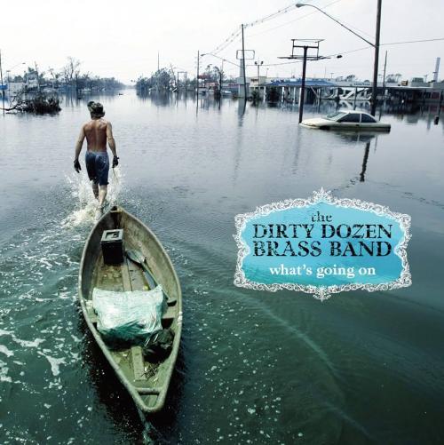 Виниловая пластинка Dirty Dozen Brass Band, The - What’s Going On (Analogue) (Black Vinyl LP)