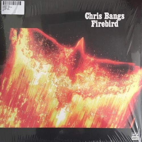 Виниловая пластинка Chris Bangs - Firebird (Black Vinyl LP)