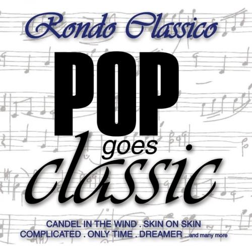 Виниловая пластинка Rondo Classico - Pop Meets Classic (Black Vinyl LP)
