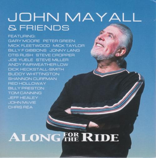 Виниловая пластинка John Mayall and Friends - Along For The Ride (Limited Edition 180 Gram Black Vinyl 2LP)