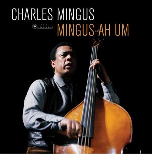 Виниловая пластинка Charles Mingus - Mingus Ah Um (Black Vinyl LP)