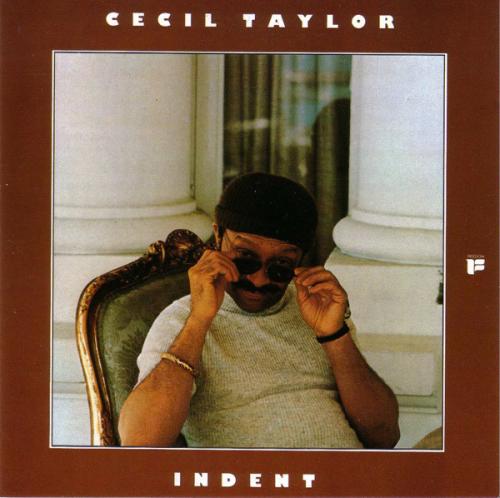 Виниловая пластинка Cecil Taylor - Indent (Limited White Vinyl LP)