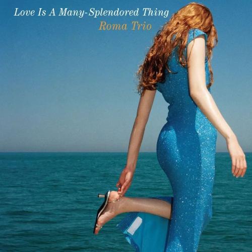 Виниловая пластинка Roma Trio - Love Is A Many-Splendored Thing (Audiophile, Hyper Magnum Sound) (Black Vinyl LP)