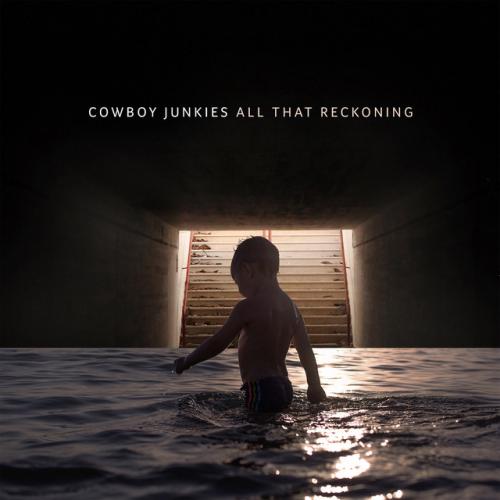Виниловая пластинка Cowboy Junkies - All That Reckoning (Black Vinyl LP)