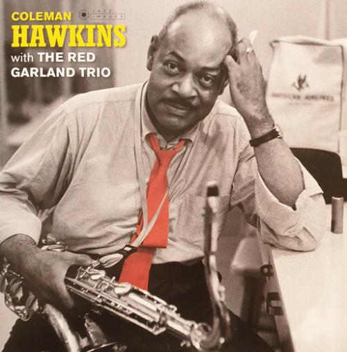 Виниловая пластинка Coleman Hawkins - With The Red Garland Trio (BlackVinyl LP)