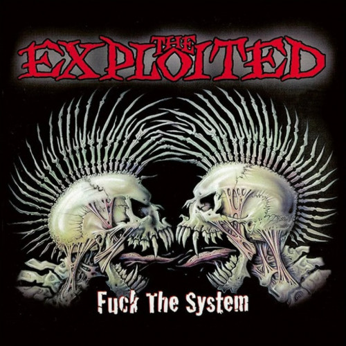 Виниловая пластинка Exploited - Fuck The System (Clear Red & Black Splatter Vinyl 2LP)
