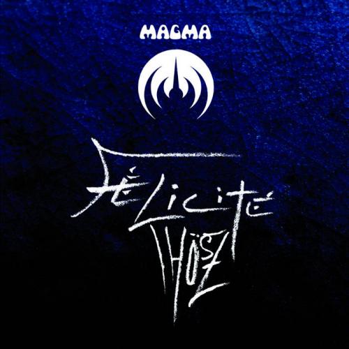 Виниловая пластинка Magma - Felicite Thosz (45RPM/ Black Vinyl LP)