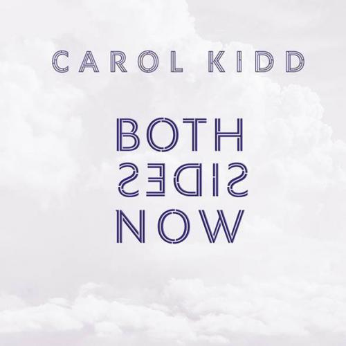 Виниловая пластинка Carol Kidd - Both Sides Now (Analogue) (Limited Edition, Black Vinyl LP)