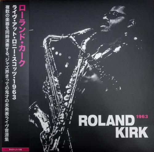 Виниловая пластинка Roland Kirk - Live At Ronnie Scott's 1963 (Black Vinyl LP)