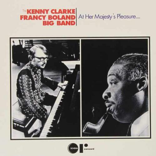 Виниловая пластинка Kenny Clarke; Boland, Francy - At Her Majesty's Pleasure (Black Vinyl LP)