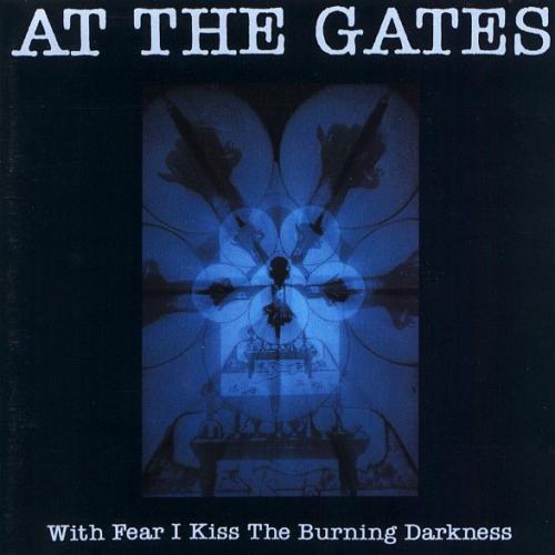 Виниловая пластинка At The Gates - With Fear I Kiss The Burning Darkness (Black Vinyl LP)