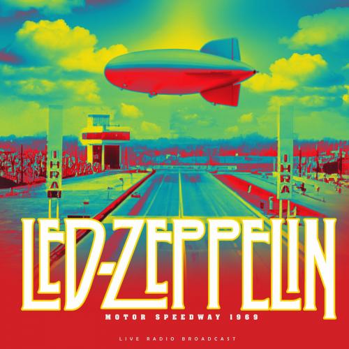 Виниловая пластинка Led Zeppelin – Motor Speedway 1969 (Lime Transparent Vinyl LP)