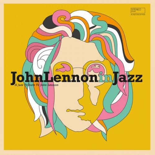 Виниловая пластинка Various Artists - John Lennon In Jazz (Black Vinyl LP)