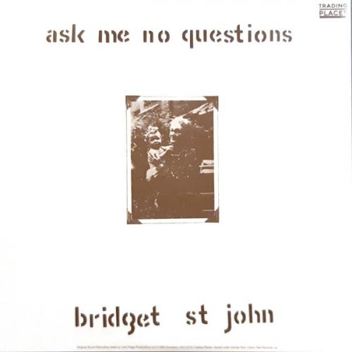Виниловая пластинка Bridget St. John - Ask Me No Questions (Black Vinyl LP)