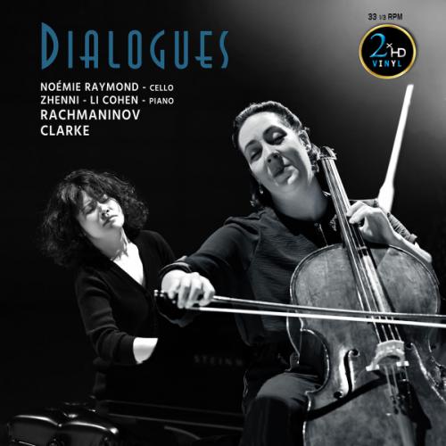 Виниловая пластинка Noemie Raymond, Cohen, Zhenni-Li - Dialogues: Rachmaninoff/ Clarke (Audiophile) (Black Vinyl 2LP)