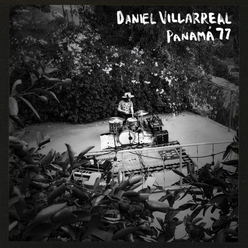 Виниловая пластинка Daniel Villarreal - Panama '77 (Limited Edition, Black Vinyl LP)